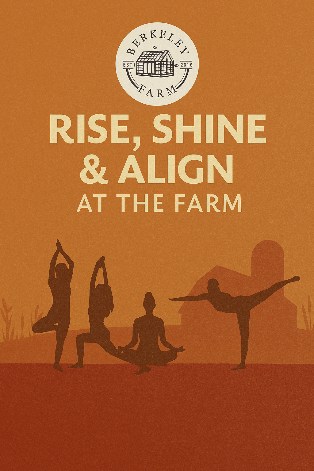 Rise, Shine, & Align at the Farm